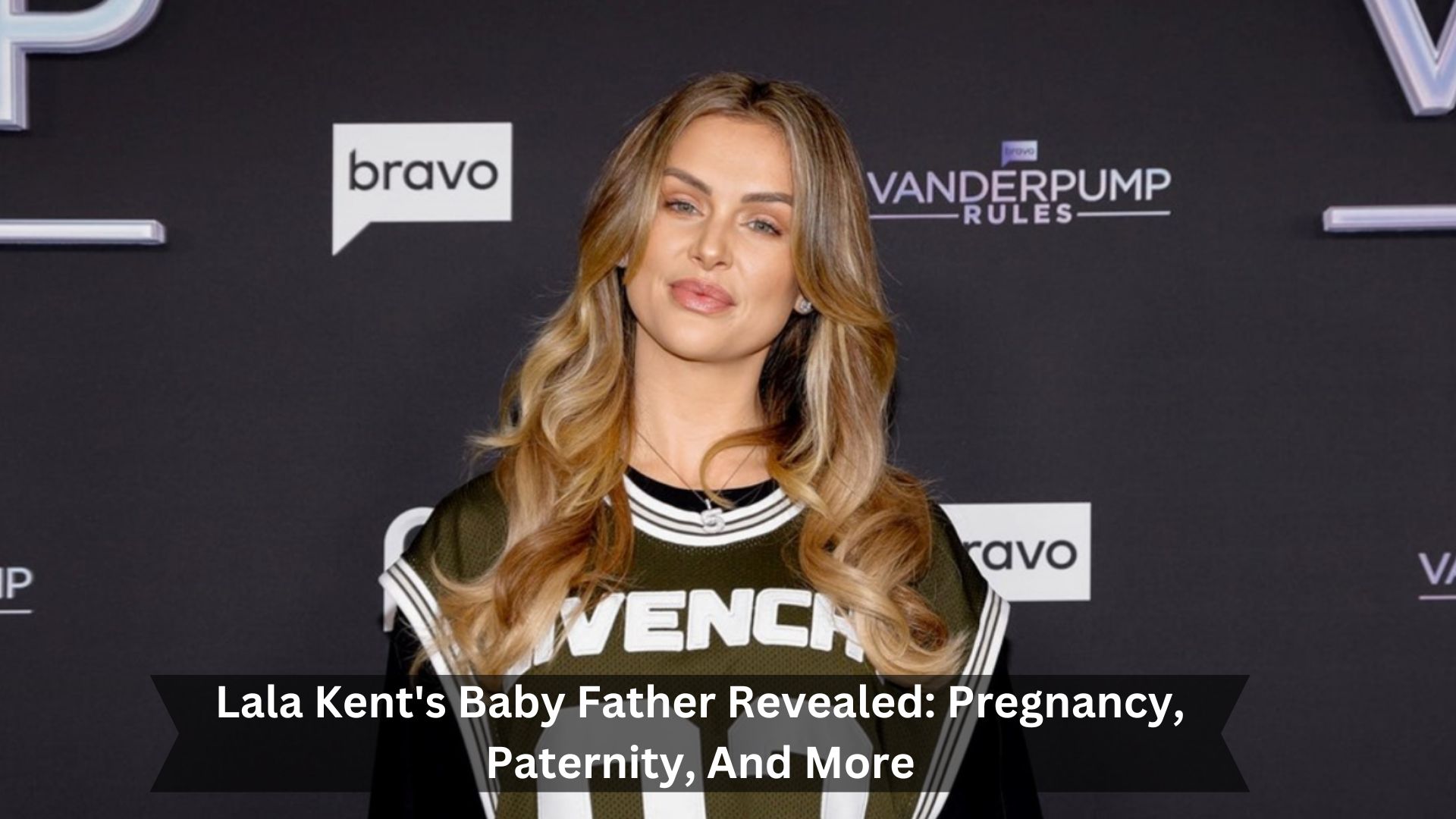 Lala-Kents-Baby-Father-Revealed-Pregnancy-Paternity-And-More