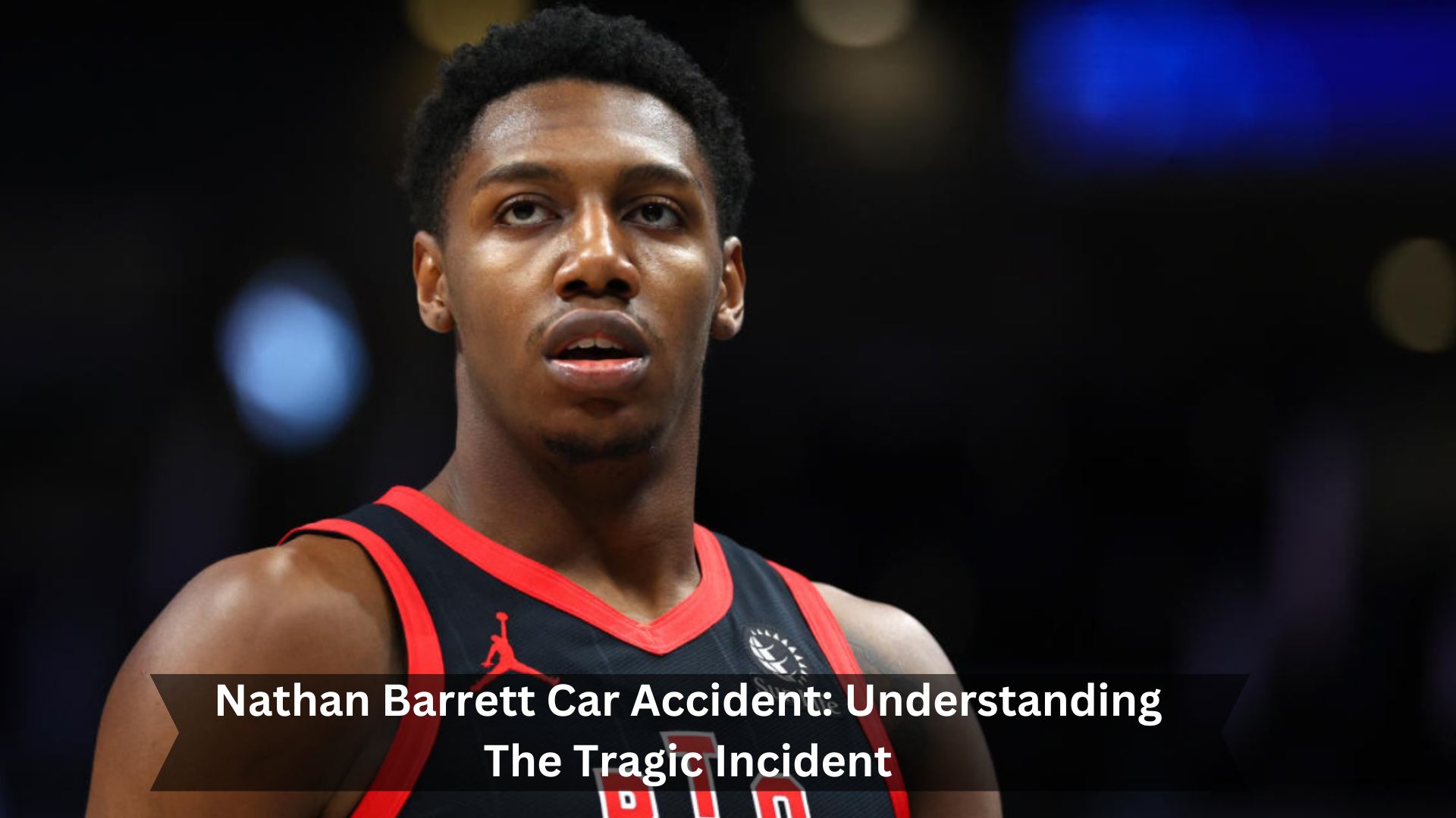 Nathan-Barrett-Car-Accident-Understanding-The-Tragic-Incident