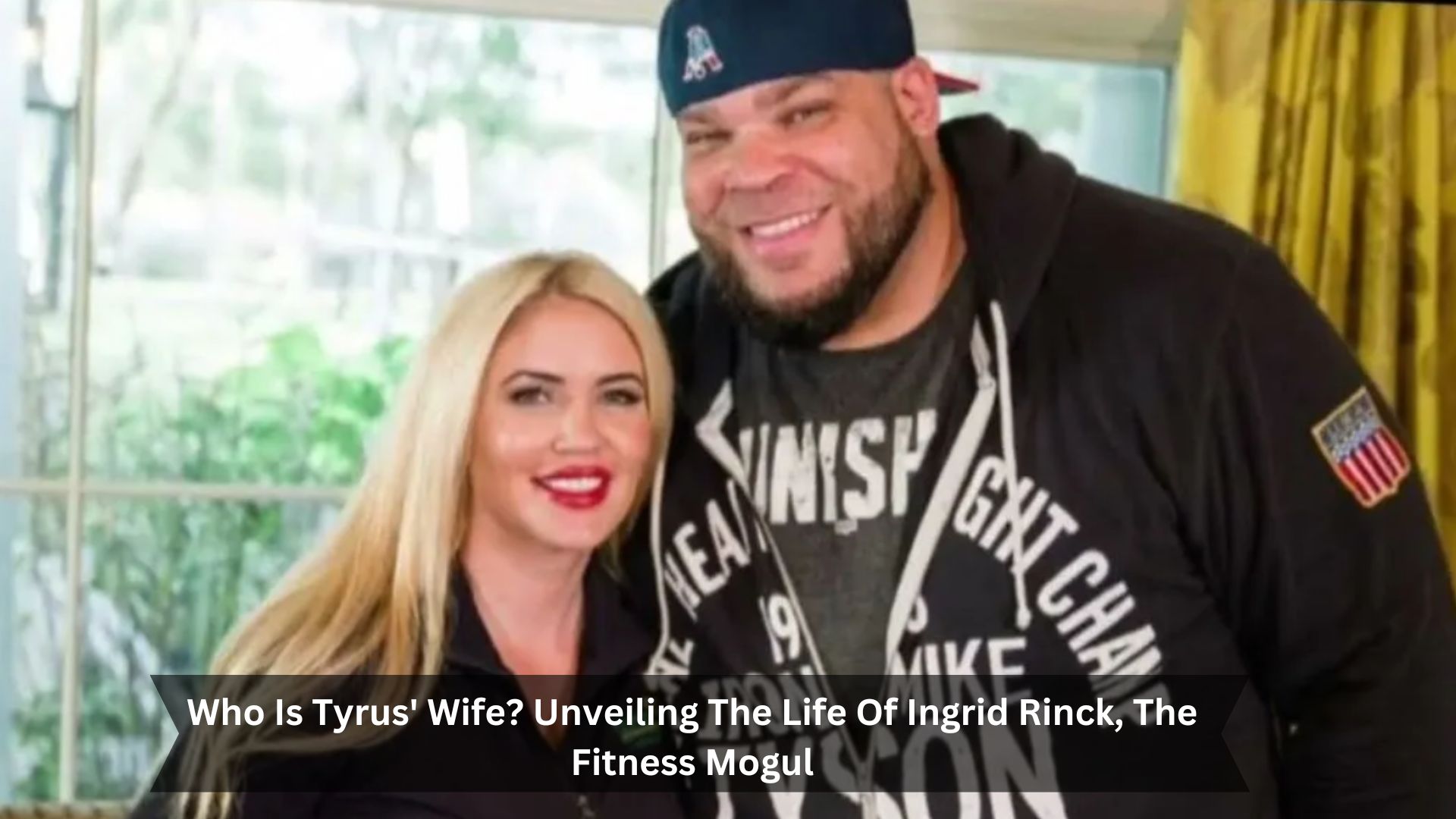 Who-Is-Tyrus-Wife-Unveiling-The-Life-Of-Ingrid-Rinck-The-Fitness-Mogul